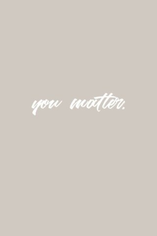 A minimalist poster with the motivational message 'You Matter' in elegant typography.