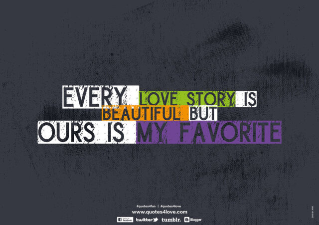 Love Quote | Every Love Story